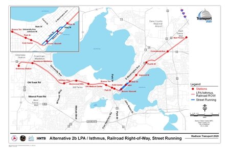 Alternative 2b LPA/Isthmus, Railroad Right-of-Way, Street Running includes a rail alignment along railroad corridors with stations at East Towne, Commercial Avenue, Fourth Street, Ingersoll Street, and Blair Street, then transitioning to street running along Doty and Wilson Streets, then continuing on railroad right-of-way to the Kohl Center, Park Street, Breeze Terrace, UW Medical Center, Shorewood Hills, Whitney Way, Downtown Middleton, and Greenway Station.